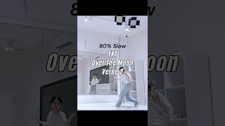 TXTbighit ‘Over The Moon’ 2nd Verse Mirrored Slow Dance Tutorial OverTheMoon kpop TXT [upl. by Lewls]