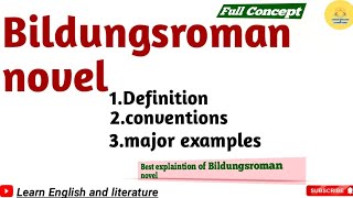 Bildungsroman Bildungsroman Novel in LiteratureDefinitionExamplesBildungsromannovel [upl. by Arednaxela]