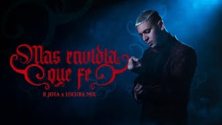 MAS ENVIDIA QUE FE  R JOTA  LOCURA MIX VIDEO OFICIAL [upl. by Marcia607]