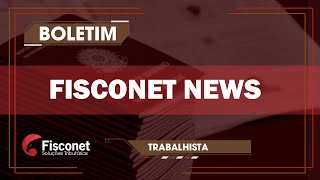 FISCONET NEWS TRABALHISTA 16122020 [upl. by Etiam252]