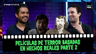 Ep 184  Películas de TERROR basadas en HECHOS REALES pt 2 [upl. by Nnaycnan964]