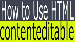 How to Use contenteditable Attribute HTML  What is contenteditable Attribute Why We Use [upl. by Silsbye]