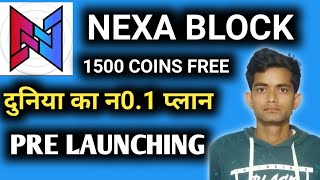 NEXA BLOCK  1000 COINS FREE  PRE LANCHING PLAN 2023 [upl. by Epilef]