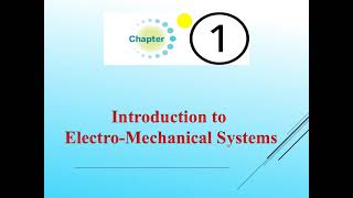 Lecture 2ElectroMechanical System [upl. by Callery]