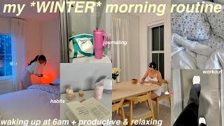 my 6am WINTER morning routine❄️🍵 productive  cozy healthy morning habits clean girl aesthetic [upl. by Curnin]