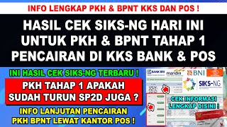 HASIL CEK SIKSNG TERBARU❗ PKH TAHAP 1 KKS BANK SUDAH SP2D BELUM  PKH BPNT POS ADA STATUS BARU [upl. by Aicissej]