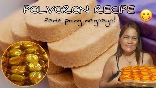 Polvoron Recipe Pang Negosyo  inay mjs vlog [upl. by Durkee]