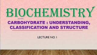 BIOCHEMISTRYBIOMOLECULECARBOHYDRATECLASSIFICATION AND STRUCTUREBScZOOLOGYNEET EXAM [upl. by Nahguav]