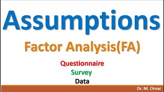 Assumptions for Factor Analysis FA [upl. by Didi]