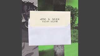 Hide amp Seek Rema Remix [upl. by Schechinger]