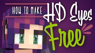 How to make HD Minecraft Skin Eyes  FREE [upl. by Landy]