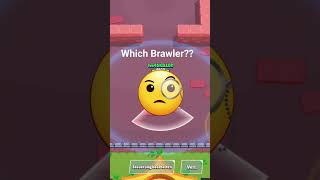 which brawler🧐🧐 [upl. by Ahsinav]