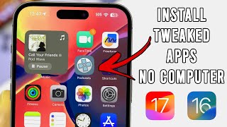 How to Get Tweaked Apps on iOS 16 17 No Computer  Tweaked Apps on iPhone [upl. by Pallaton661]