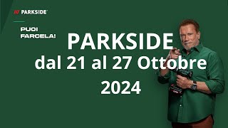 Volantino LIDL PARKSIDE dal 21 al 27 Ottobre 2024 [upl. by Hardman929]