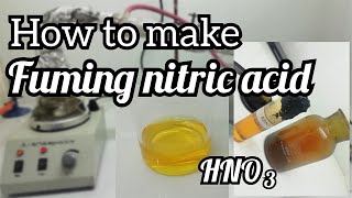 How to make fuming nitric acid [upl. by Harrie]