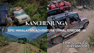 Kanchenjunga Circuit Trek Yampudin to Birtamode  Finale  Episode 15 [upl. by Bard]