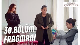 Kırgın Çiçekler 30Bölüm Fragmanı [upl. by Kcirdled102]