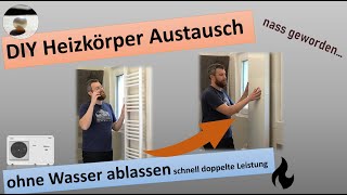 DIY Heizkörper Austausch ohne Wasser ablassen  Für einen effizienten Wärmepumpenbetrieb [upl. by Nahseez]