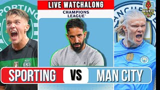 Live Broadcast Sporting Lisbon vs Man City  WATCHALONG RUBEN AMORINS LAST GAME PREMIER LEAGE [upl. by Anuahsed258]