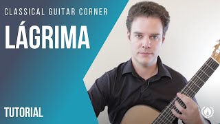 Lagrima Classical Guitar Lesson [upl. by Heilman995]