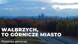 Wałbrzych to górnicze miasto [upl. by Napier]