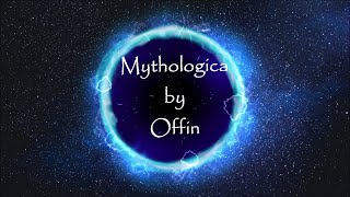 Mythologica  by Ofrin [upl. by Carlynn772]