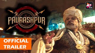 Paurashpur  Official Trailer  Shilpa Shinde  Annu Kapoor  Paurashpur Web Series  Alt Balaji [upl. by Hephzibah21]