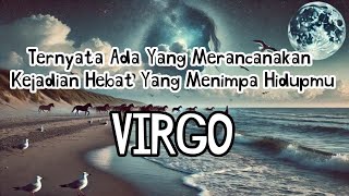 😱Virgo😱Ternyata Ada Yang Merancanakan Kejadian Hebat Yang Menimpa Hidupmu [upl. by Llerad]