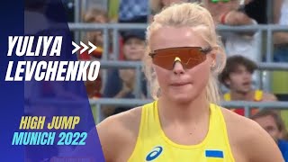 Yuliya Levchenko 💙  Munich 2022  High Jump [upl. by Enniroc303]