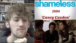 Shameless Season 1 Episode 4  Casey Casden Reaction [upl. by Kurzawa]