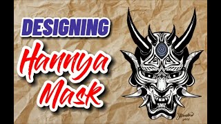 Creating My Tattoo Design  Hannya Mask [upl. by Anhpad]