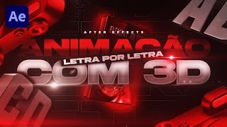 ANIMAÇÃO LETRA POR LETRA 3D NO AFTER EFFECTS [upl. by Nerahs290]