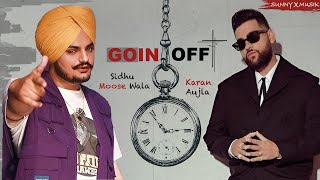 Goin Off  Karan Aujla x Sidhu Moose Wala  Poison  sunnyxmusik  Goin Off  Aujla x Sidhu [upl. by Hathcock]