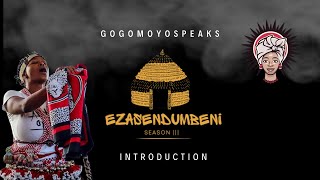 Introduction EzaseNdumbeni season 3 [upl. by Ingles871]