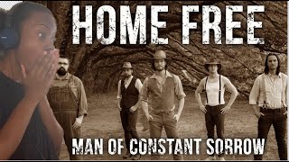 first time hearing Home Free Man Of Constant SorrowREACTION reaction [upl. by Plante]