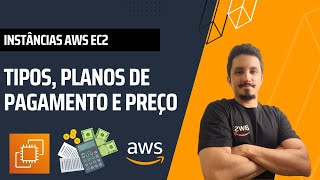 Tipos de Instancia planos e valores EC2 [upl. by Emlen]