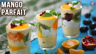 Mango Parfait Recipe  How To Make Parfait Without Yogurt  Mango Dessert Recipes  Varun [upl. by Pennington]