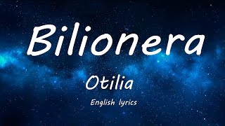 Otilia Bilionera  Lyrics ENG [upl. by Hanae244]