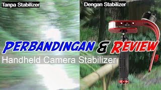 Tanpa Stabilizer Vs Menggunakan Stabilizer  Review Handheld Camera Stabilizer [upl. by Maccarthy403]