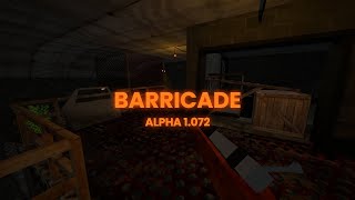 BARRICADE Development Update Alpha 1072 [upl. by Essiralc]