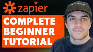 Zapier Complete Tutorial for Beginners Full 2024 Guide [upl. by Sands]