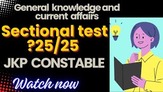 GENERAL KNOWLEDGE AND CURRENT AFFAIRS INDIA MOCK TEST  JKP CONSTABLE [upl. by Leela223]