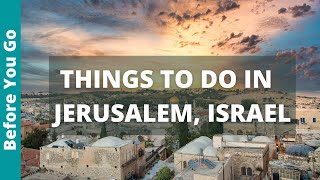 Jerusalem Travel Guide 13 BEST Things to do in Jerusalem Israel [upl. by Bradney]