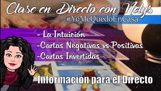 INFORMACIÓN DIRECTO CLASE DE TAROT CON NELYS YoMeQuedoEnCasa [upl. by Lenroc]