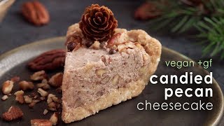 Candied Pecan Cheesecake  Vegan [upl. by Munro206]