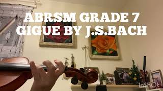 ABRSM grade 7 violin GIGUE by JSBACH [upl. by Leahcir]