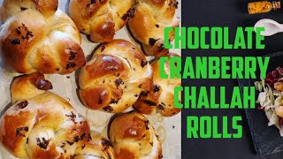 Chocolate Cranberry Challah Rolls [upl. by Rehpotsirh470]