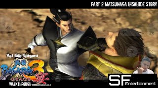 Part 2 Matsunaga Hisahide Story Gameplay by Billy  Basara 3 Utage Walkthrough Wii [upl. by Paxton]