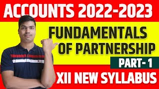 Fundamentals of Partnership Part 1  XII Accounts 20222023  Basics amp PampL Appropriation Account [upl. by Yezdnil]