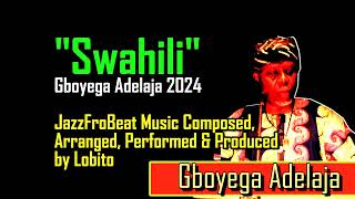 SWAHILI  Gboyega Adelaja Music Composed by Gboyega Adelaja [upl. by Annai]